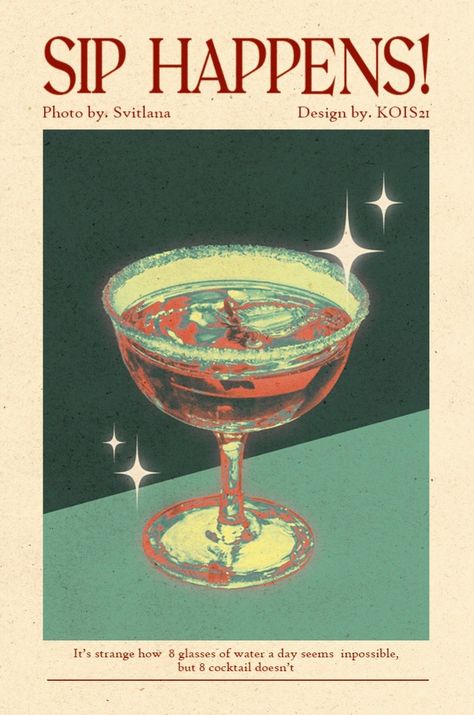 Alcohol Aesthetic Drinks Vintage, Vintage Drink Ads, Vintage Cocktail Bar Aesthetic, Cosmopolitan Cocktail Illustration, Posters For Restaurant, Cocktail Promotion Poster, Cocktail Vintage Illustration, Retro Alcohol Posters, Classy Poster Design