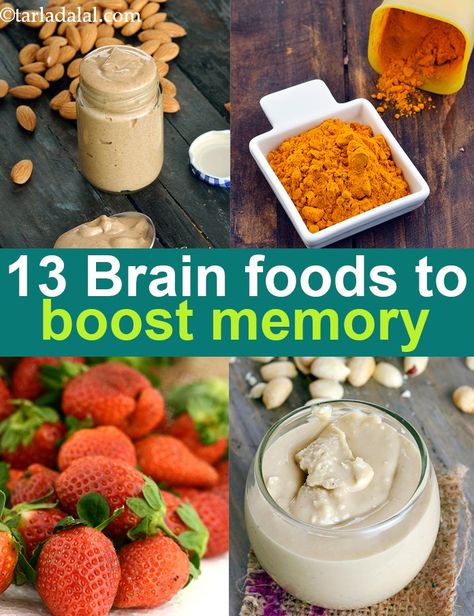 13 Brain Foods to Boost Memory and Focus, TarlaDalal.com Brain Food Memory, Memory Boosting Foods, Brain Food For Kids, Good Brain Food, Brain Healthy Foods, Brain Boosting Foods, Mind Diet, Indian Foods, Brain Boost