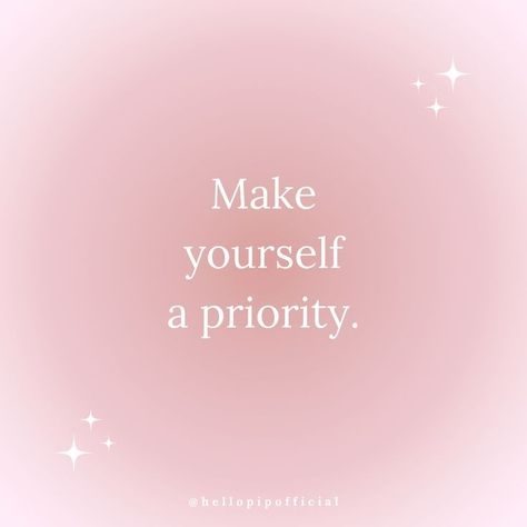 Pink Girly Quotes, Dream Bored, Pink Widget, Photo Rose, Make Yourself A Priority, Soft Pink Theme, Vision Board Affirmations, Pink Quotes, Pink Aura