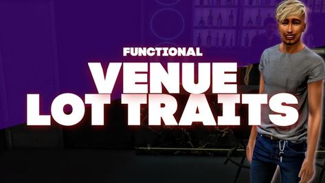 FUNCTIONAL VENUE LOT TRAITS - DOWNLOAD | Patreon Lot Traits Sims 4 Cc, Sims 4 Cc Lot Traits, Sims 4 Lot Traits Mods, Sims 4 Lot Traits, Sims Download, The Sims 4 Lots, Sims 4 Challenges, Sims 4 Traits, Pool Ladder