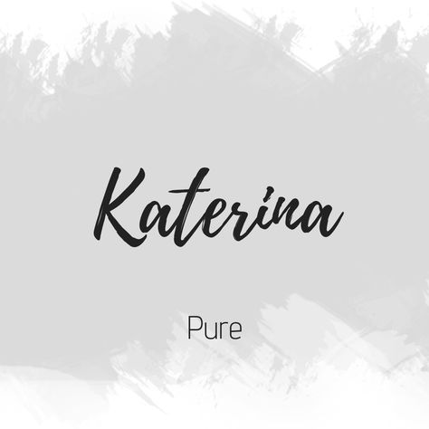 Katerina Katerina Name, Katherine Name, Cute Baby Names Unique, Names And Meanings, Black Spiders, Baby Girl Name, Names Unique, Girls Names, Beautiful Names