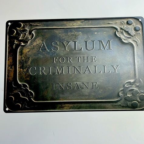 New aluminum sign. Asylum for the criminally insane Fun Sign, Man Cave Office, Office Shop, Aluminum Signs, Man Cave, Branding, Brand New, Signs