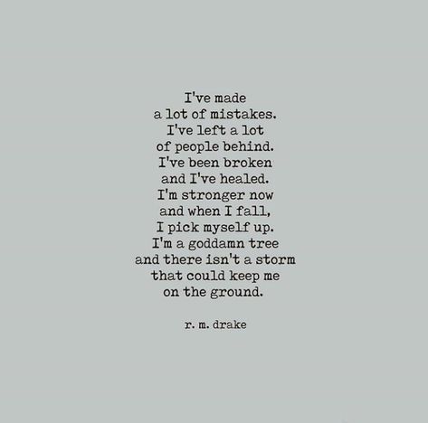 I've made a lot of mistakes Robert M Drake, Sin Quotes, Quiet Quotes, Mistake Quotes, Rm Drake, Dear Self, Feb 13, Working On It, Making Mistakes