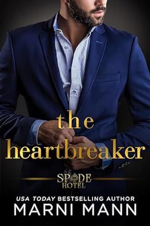 The Heartbreaker (Spade Hotel Series Book 4) Marni Mann, Model Interview, Genre Of Books, Single Dad, Billionaire Romance, Single Dads, Strip Club, Reading Challenge, First Novel