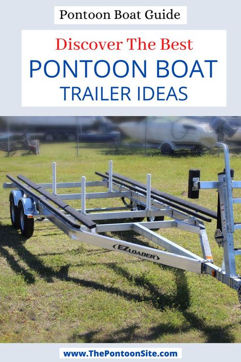 Boat Trailer Ideas, Pontoon Boats, Trailer Ideas, Boat Trailer, Pontoon Boat, Moving On, Boats, Trailer, The First