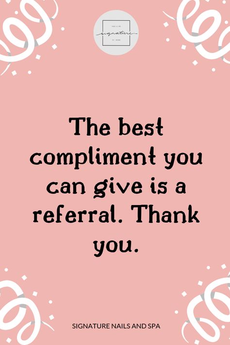 You Nails, Referral Program, Nail Spa, Massage Therapy, Business Tips, Massage, Thank You, Good Things, Marketing