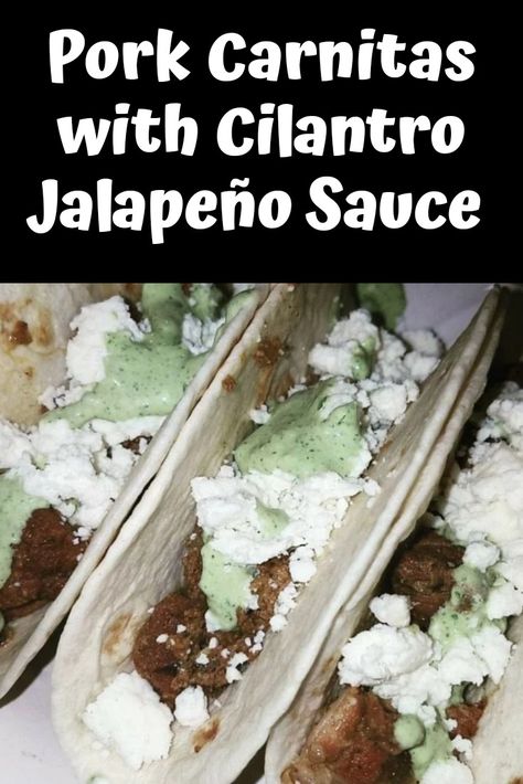 Carnitas Tacos Sauce, Pork Carnitas Sauce, Sauce For Carnitas Tacos, Sauce For Pork Carnitas Tacos, Pork Carnitas Tacos Toppings, Street Taco Carnitas, Pork Mexican Recipes Carnitas, Smoked Pork Tacos Mexican, Taco Dishes