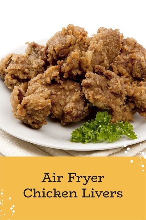 Chicken Liver Air Fryer, Air Fry Chicken Livers, Fried Chicken Livers Air Fryer, Air Fried Chicken Livers, Chicken Liver Recipes Air Fryer, Air Fryer Gizzards Recipe, Air Fryer Chicken Gizzards, Fried Chicken Livers Southern, Chicken Gizzards In Air Fryer