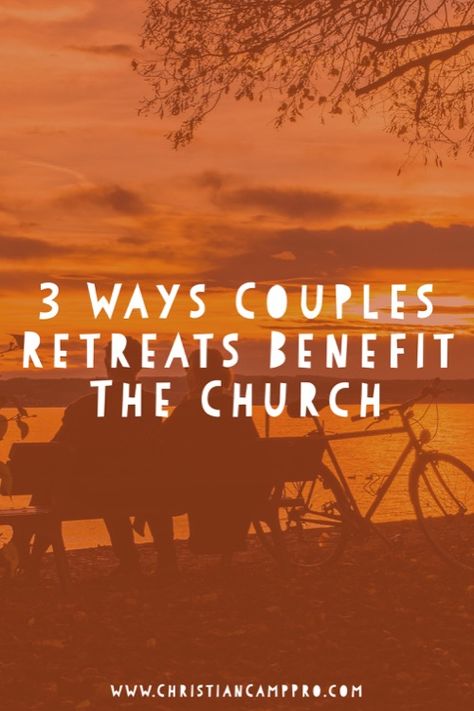 3 ways couples retreats help church growth Couples Ministry, Retreat Activities, Church Retreat, Marriage Struggles, Marriage Retreats, Christian Camp, Funny Marriage Advice, Marriage Advice Quotes, Marital Counseling