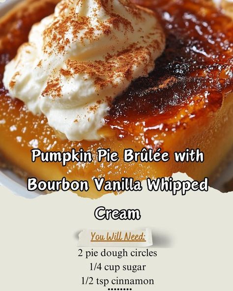 Homemade Recipes Pumpkin Pie Brulee With Bourbon Vanilla, Traditional Pumpkin Pie, Pumpkin Creme Brulee, Bourbon Cream, Creme Brulee Recipe, Vanilla Filling, Traditional Pumpkin, Homemade Pumpkin Puree, Pecan Pie Bars