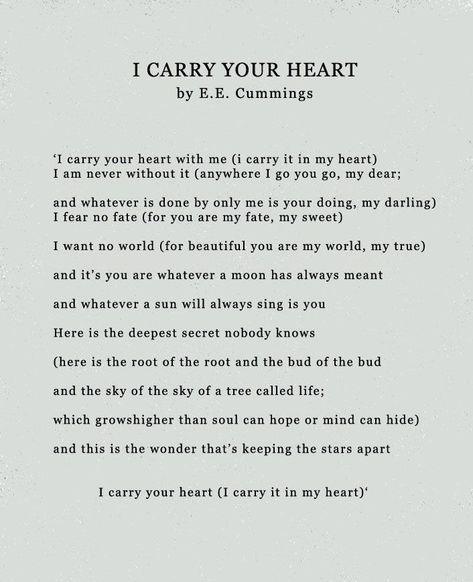 Ee Cummings Quotes, E E Cummings, Pillow Thoughts, I Carry Your Heart, Poetry Inspiration, American Literature, I Carry, Poetry Words, Heart Quotes