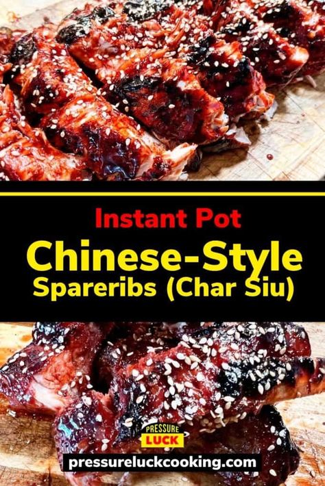 Instant Pot Chinese-Style Spareribs (Char Siu) - Pressure Luck Cooking Chinese Spareribs, Instant Pot Chinese, Pork Loin Back Ribs, Instant Pot Ribs, Spareribs Recipe, Pressure Luck, Asian Pork, Barbecue Ribs, Instant Pot Pork