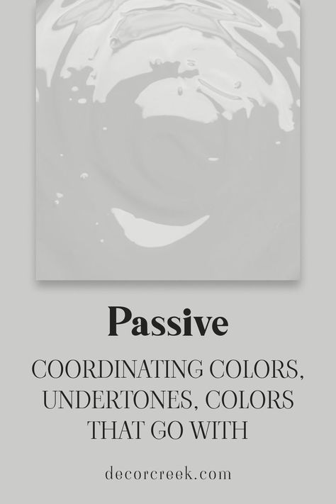 Passive SW 7064| Coordinating Colors, Undertones Passive Gray Coordinating Colors, Sherwin Williams Passive Gray, Passive Gray, Gray Coordinating Colors, Serene Bedroom, Cool Undertones, Minimalist Interior, Coordinating Colors, Transitional Style