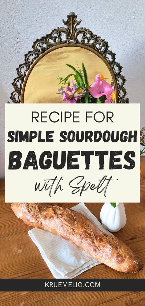 Recipe for simple Sourdough Baguettes with Spelt - KRÜMELIG Sourdough Baguettes, Simple Sourdough, Sourdough Rolls, Baguette Recipe, Country Bread, Homemade Sourdough Bread, Homemade Sourdough, Easter Bread, Fruit Bread