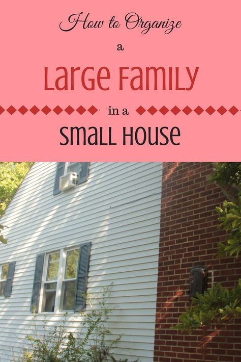 How to Organize a Large Family in a Small House It's aggravating trying to fit all the things a large family needs into a small home. Try these tips to make your small space more livable. Big Family Small House, Big Family Organization, Large Family Organization, Large Families Living, Small House Organization, Family Closet, House Organization, A Small House, Affordable Interior Design