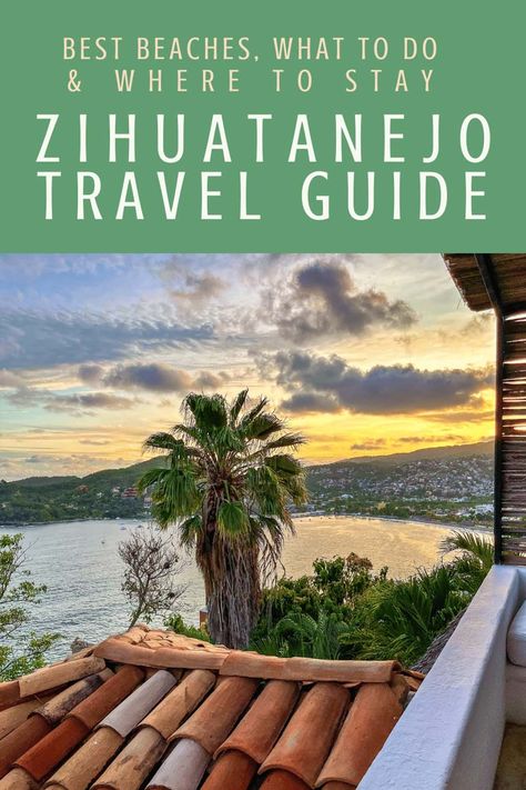 Zihuatanejo Travel Guide Pinterest 6LR Zihuatanejo Mexico, Mexico Trip, Varadero, Beach Bungalows, Sand And Water, Beach Getaways, Calm Water, Best Beaches, Destin Beach