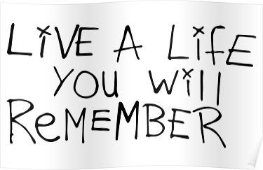 Live a life you will remember - Avicii Poster Live A Life You Will Remember, Live A Life You Will Remember Tattoo, Avicii Tattoo, Remember Tattoo, Avicii Songs, Tatuagem Masculina Pequena, Lyric Tattoos, Man Up Quotes, Cool Tattoos For Guys