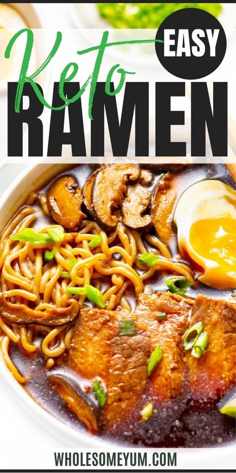 Low Carb Pho, Low Carb Ramen Recipe, Low Carb Vietnamese Recipes, Keto Ramen Recipes, Keto Japanese Recipes, Keto Pho, Keto One Pot Meals, Low Carb Ramen, Ramen Quick