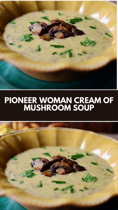 This delicious Pioneer Woman Cream of Mushroom Soup is a creamy, comforting dish that’s perfect for a cozy meal. With simple ingredients like mushrooms, onions, and a hint of thyme, it’s easy to make and packed with flavor. Serve it hot with crusty bread, or customize it with veggies you have on hand! How To Make Cream Of Mushroom Soup, Cream Of Mushroom Soup Recipes Crockpot, Pioneer Woman Soup Recipes, Mushroom Soup With Sherry, Pioneer Woman Soups, Cream Of Mushroom Soup Recipes, Cream Mushroom Soup, Best Mushroom Soup, Homemade Cream Of Mushroom Soup