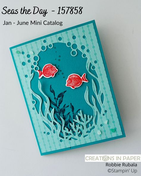 Stampin' Up Seas the Day Underwater Scene - Creations in Paper Stampin Up Seas The Day, Diorama Cards, Fish Cards, Sea Cards, Stamping Crafts, Stampin Up 2022, Sea Scape, Nautical Cards, Fishing Cards