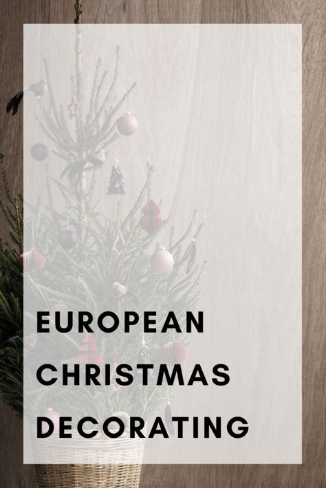 Seeking Lavender Lane, European Christmas, English Christmas, Hosting Thanksgiving, Christmas Mantels, Holiday Memories, European Vintage, Vintage Ornaments, Christmas Decorating