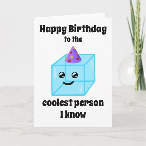 Happy Birthday to the Coolest Person I Know Cute Birthday Card by Nikki's Paper Co. Cute Birthday Card, Cute Birthday Cards, Happy Birthday Fun, Cute Card, Cute Birthday, Business Flyer Templates, Custom Greeting Cards, Birthday Fun, Business Flyer