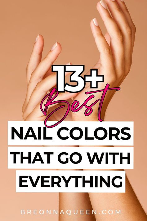 "Stay polished and professional with these 13 nail polish colors that are perfect for any office or business setting! From muted neutrals to classic reds, these shades will keep your nails looking sophisticated. #nailpolishcolors #professional #work" Nail Color That Matches Everything, Clean Nail Colors Classy, Professional Nail Polish Colors, Trendy Nail Paint Colour, Work Nail Colors, 2025 Nail Colors, Nail Color For Interview Professional, Versatile Nail Colors, Classic Nail Polish Colors