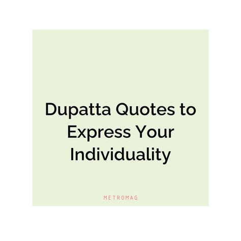 Looking for some Instagram captions or quotes to go with your dupatta pictures? Check out this list of some of the best dupatta quotes and captions for your next post! Dupatta Captions For Instagram, Dupatta Quotes, Ethnic Captions For Instagram, Fashion Captions, Perfect Captions, Ig Captions, Go For It Quotes, Caption For Yourself, Witty Quotes