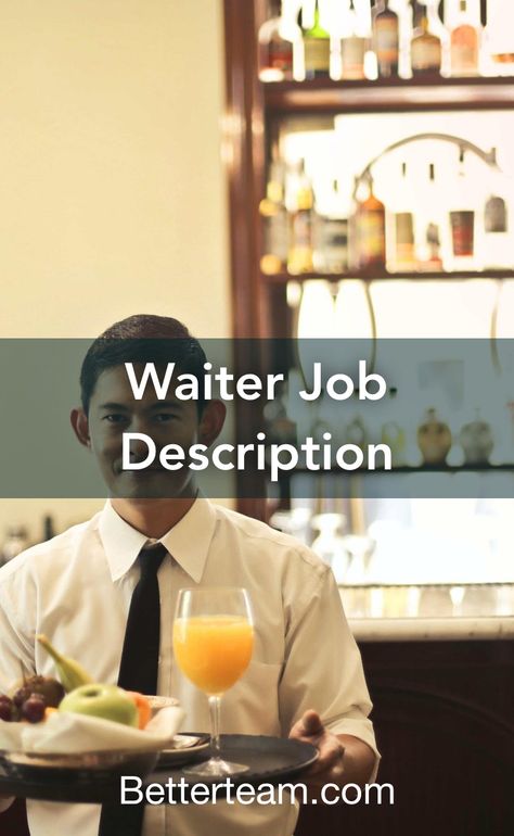 Learn about the key requirements, duties, responsibilities, and skills that should be in a Waiter Job Description. First Job Tips, Hotel Management Hospitality, Server Resume, Job Description Template, Interview Answers, Sales Skills, Perfect Resume, Job Interview Questions, Interview Questions And Answers