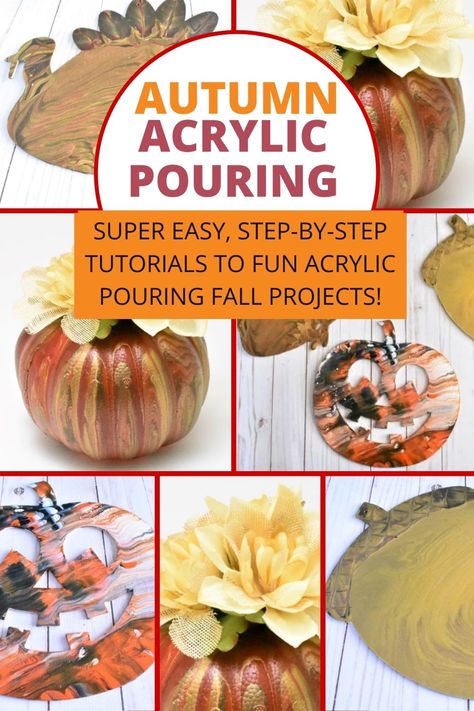 4 Super Easy, Fun Step-by-Step tutorials for unique DIY Acrylic Pouring Fall Projects! Fall Pour Painting, Acrylic Paint Pour Pumpkin, Pumpkin Pour Painting, Paint Pours, Paint Pouring, Fluid Acrylic Painting, Acrylic Painting For Beginners, Fall Projects, Fluid Acrylics