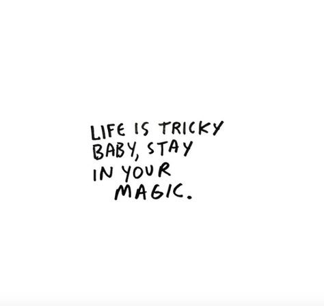 Stay In Your Magic, Nice Sentences, Good Sentences, Source Unknown, Pretty Words, Life Is, Affirmations, Instagram Posts, Quotes