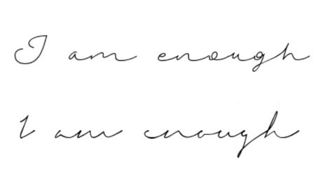 I am enough I Am Enough Finger Tattoo, I Am Enough Bible Tattoo, Just As I Am Tattoo, Iam Enough Tattoo, Always Enough Tattoo, I Am Worthy Tattoos For Women, More Than Enough Tattoo, Im Enough Tattoo, I Am Enough Quotes Tattoo