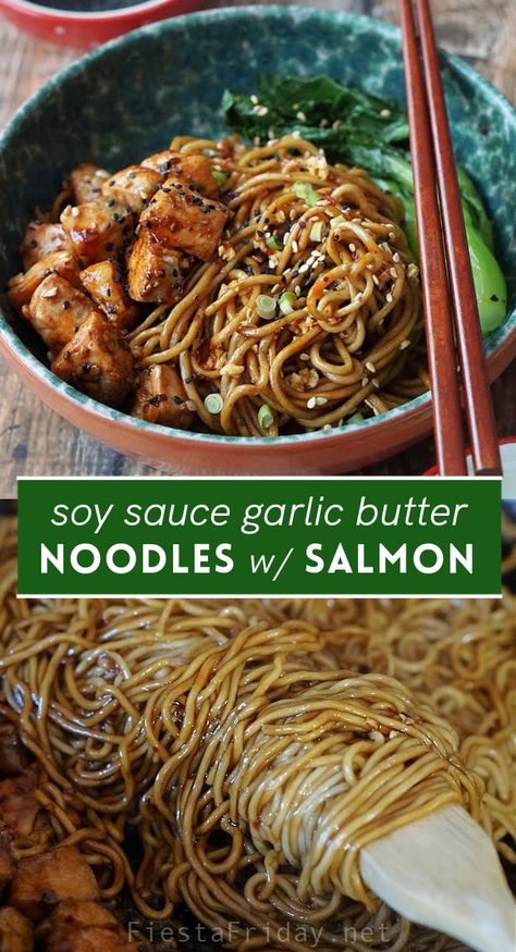 Easy Dibber Recipes, Garlic Butter Soy Sauce Noodles, Sweet Soy Noodles, Salmon Noodle Stir Fry, Salmon And Soba Noodles, Asian Salmon Noodles, Soy Butter Sauce, Soy Sauce Pasta Recipes, Thai Garlic Noodles