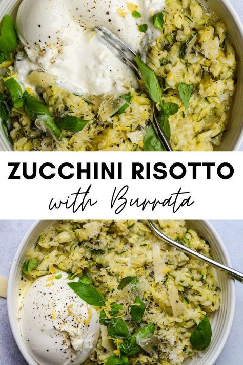 Vegetarian Recipes Zucchini, Dinner Inspo Vegetarian, Risotto With Zucchini, Summer Risotto Recipes, Zucchini Ricotta Recipes, Burrata Risotto, Vegetarian Summer Meals, Vegetarian Risotto Recipes, Risotto Ideas