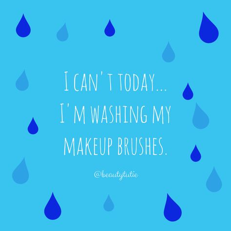 I can't today... I'm washing my makeup brushes #beautytutie Artist Joke, Makeup Palette Organization, How To Wash Makeup Brushes, Funny Makeup, Palette Organizer, Makeup Quotes, Makeup Studio, Trendy Makeup, Dark Skin Makeup