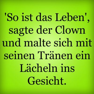 German Quotes, Lovely Quote, Love Words, True Words, Great Quotes, True Stories, Proverbs, It Hurts, Motivational Quotes