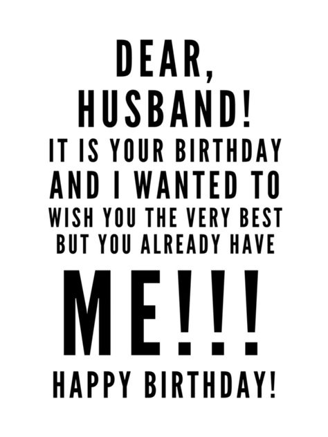 Funny Husband Birthday Quotes, Happy Birthday Husband Funny, Sarcastic Birthday Wishes, Birthday Wishes For Husband, Husband Birthday Quotes, Sarcastic Birthday, Birthday Husband, Birthday Wish For Husband, Wishes For Husband