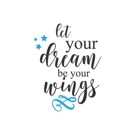 Let your dream be your wings. Inspirational Quote Lettering Typography Wings Quotes Inspiration, Cityscape Photos, Motivational Quotes For Success, Fridge Magnet, String Art, Inspirational Quote, Original Work, Success Quotes, Your Dream