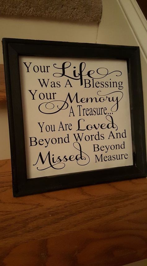 Your life was a blessing. Your memory a treasure. You are loved beyond words and missed beyond measure. sign Missing You Brother, Sympathy Quotes, Memory Crafts, Card Sayings, After Life, Poster Ideas, Memories Quotes, Beyond Words, Trendy Quotes