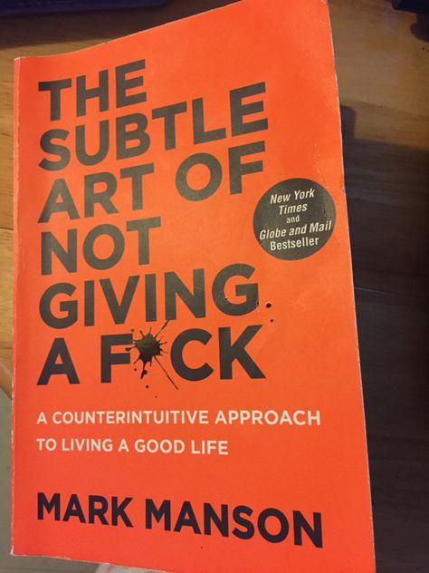 The Subtle Art Of Not Giving A Fck Book Aesthetic, Subtle Art Of Not Giving A F, Subtle Art Of Not Giving A F Book, The Subtle Art Of Not Giving A Fck Quote, How To Not Give A F, Mark Manson, Bookshelf Inspiration, Word F, Hello July