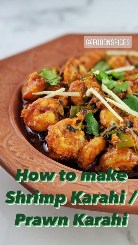 How to make the best karachi Jhenga karahi Shrimp Curry, Prawn Shrimp, Curry Shrimp, Meat, Chicken