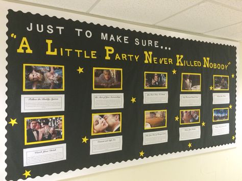 Tips on safe partying based on the Great Gatsby theme. RA Decorations at University of Miami. Bulletin board. Great Gatsby Classroom Decor, Great Gatsby Bulletin Board, The Great Gatsby Theme, Ra Decorations, 20s Theme, English 101, School Thoughts, Ra Bulletin Boards, Great Gatsby Theme