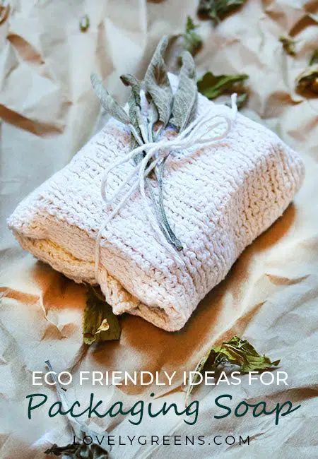 Eco Friendly Soap Packaging Ideas for Gift Giving - Lovely Greens Eco Friendly Soap Packaging, Ideas For Packaging, Soap Packaging Ideas, Eco Friendly Ideas, Soap Packaging Diy, Handmade Soap Packaging, Lovely Greens, Egg Packaging, Soap Display