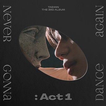 Top 25 Albums of 2020: 2. Never Gonna Dance Again: Act 1 - Taemin 🕺 #top25albumsof2020 #shinee #taemin #kidmilli #nevergonnadanceagainact1 Taemin Poster, Taemin Never Gonna Dance Again, Never Gonna Dance Again, Artist Career, Journal Pics, Shinee Taemin, Never Gonna, Wall Pictures, Music Dance