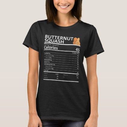 Butternut Squash Nutritional Facts Thanksgiving Pu T-Shirt Thanksgiving Accessories, Funny Christmas Shirts, Shirts Design, Nursing Tshirts, Womens Basic, Taekwondo, Mom Shirt, Nurse Gifts, Pet Dog