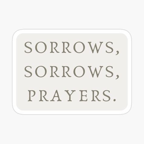 Sorrows Sorrows Prayers, Queen Charlotte, Quote Stickers, Pop Culture, Taylor Swift, Swift, Queen, Quotes, For Sale