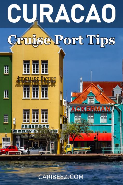 Curaçao cruise port Curacao Cruise Port, Willemstad, Overseas Travel, Cruise Destinations, Cruise Port, Carnival Cruise, Cruise Tips, Shore Excursions, Tour Operator