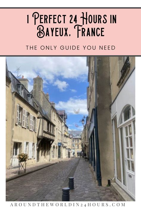 Welcome to a perfect one day in Bayeux, France itinerary! Bayeux France, Battle Of Normandy, Europe Travel Essentials, France Itinerary, Bayeux Tapestry, William The Conqueror, France Travel Guide, Europe Travel Destinations, France Travel