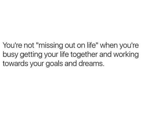 Missing Out Quotes Life, Talking To Someone, Getting My Life Together, Tunnel Vision, Goals And Dreams, Self Love Quotes, Working Hard, Stay Motivated, Real Quotes