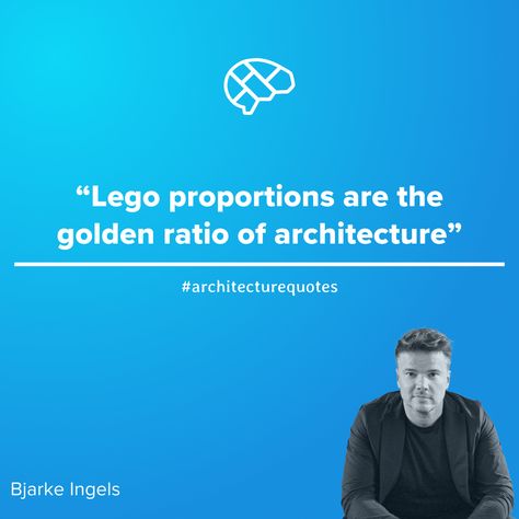 “Lego proportions are the golden ratio of architecture.” #bjarkeIgels #architect #quotes Architect Quotes, The Golden Ratio, Bjarke Ingels, Architecture Quotes, Golden Ratio, The Golden, Lego, Architecture, Quotes